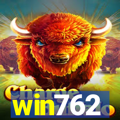 win762