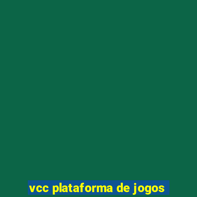 vcc plataforma de jogos