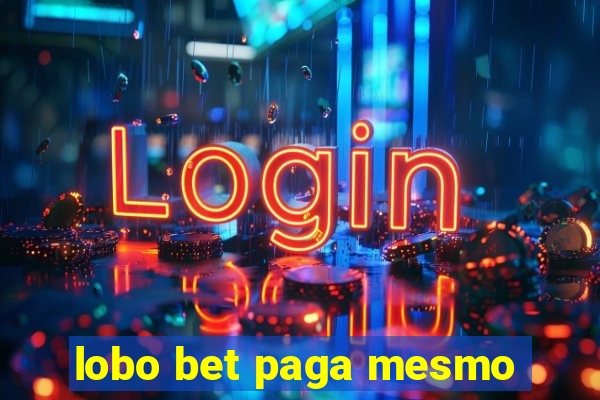 lobo bet paga mesmo