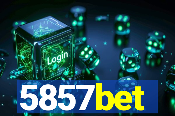 5857bet