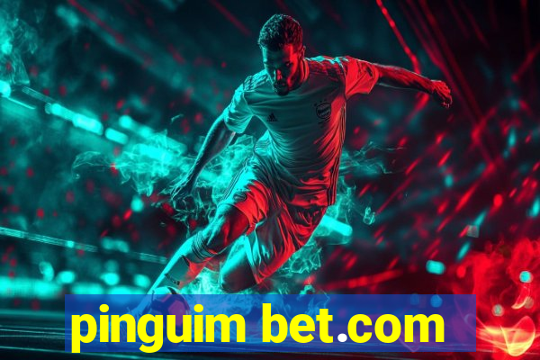 pinguim bet.com