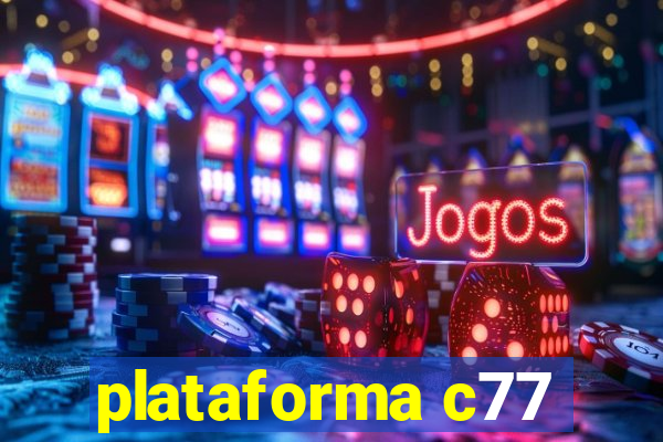 plataforma c77