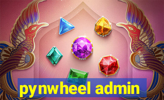 pynwheel admin