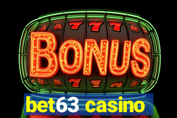 bet63 casino