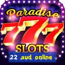 22 aud online casino e wallet