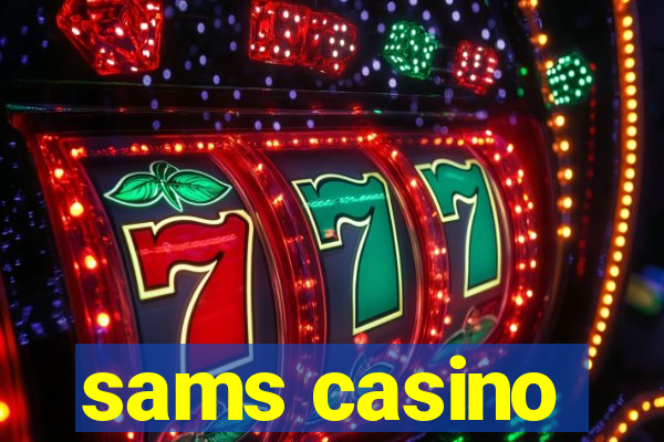 sams casino