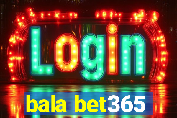 bala bet365