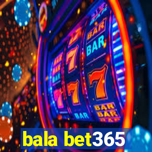 bala bet365