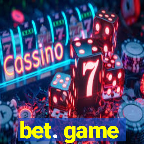 bet. game