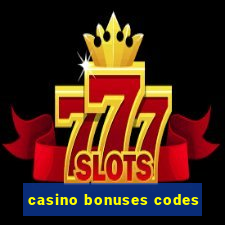 casino bonuses codes