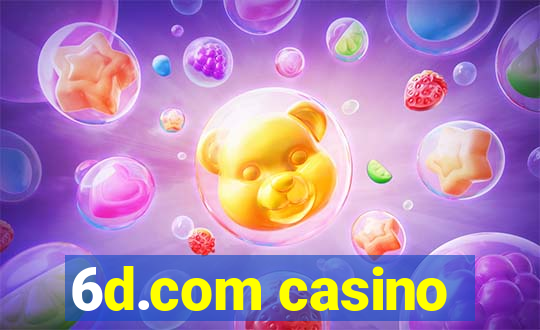 6d.com casino