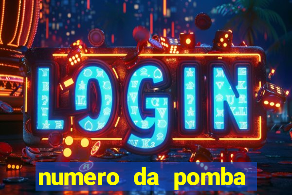 numero da pomba jogo do bicho