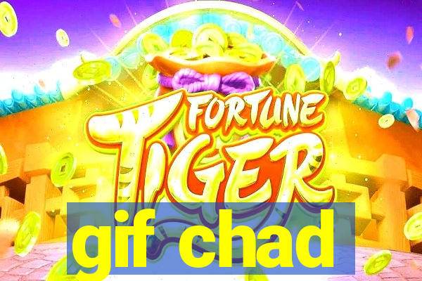 gif chad