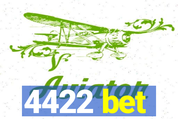 4422 bet