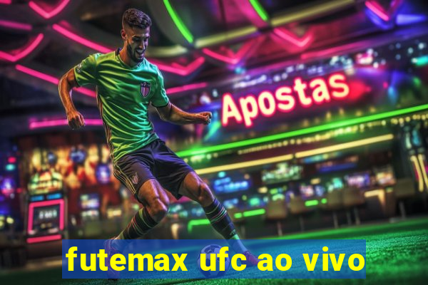 futemax ufc ao vivo