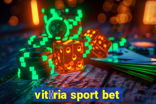 vit贸ria sport bet