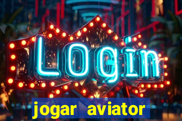 jogar aviator online gratis