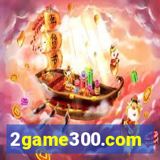 2game300.com