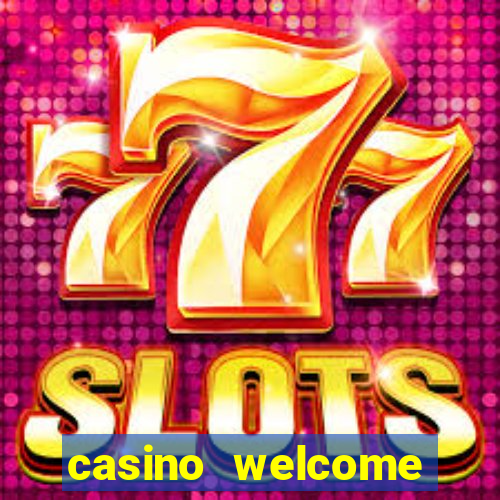 casino welcome bonus no deposit