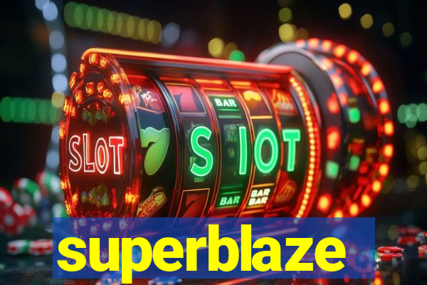 superblaze