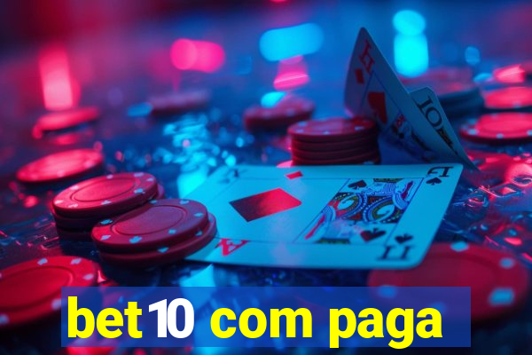 bet10 com paga