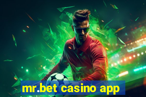 mr.bet casino app