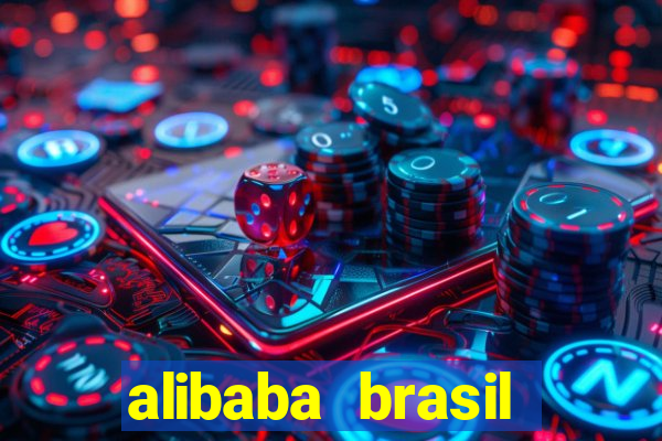 alibaba brasil pre莽o em real