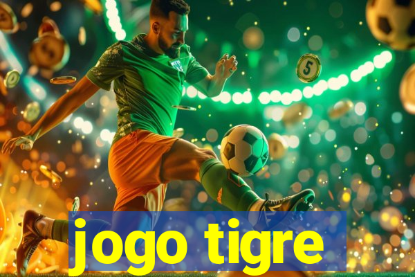 jogo tigre