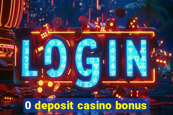 0 deposit casino bonus