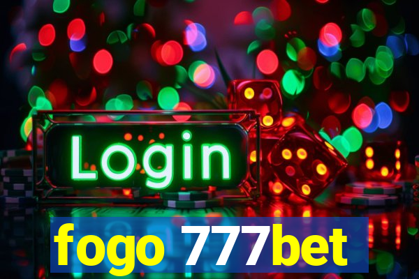 fogo 777bet