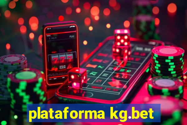 plataforma kg.bet