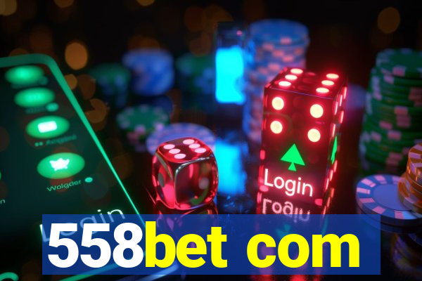 558bet com