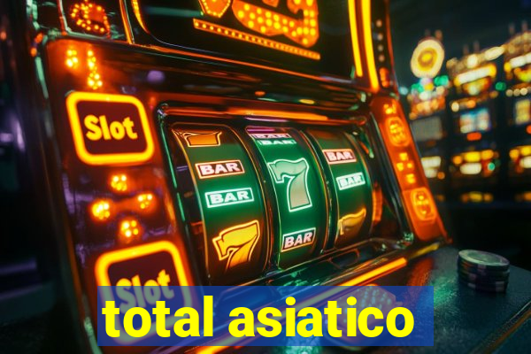 total asiatico