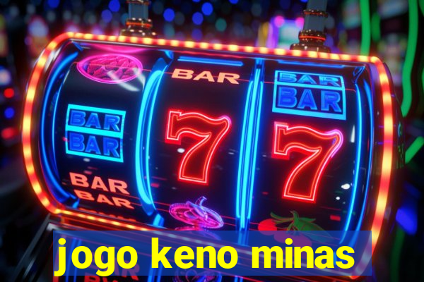 jogo keno minas