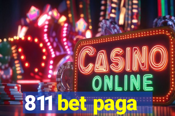 811 bet paga