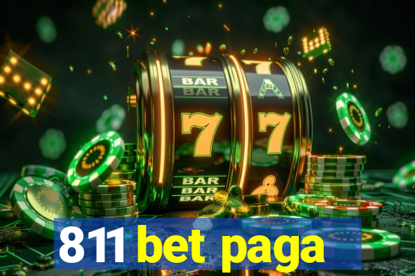 811 bet paga