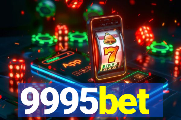 9995bet