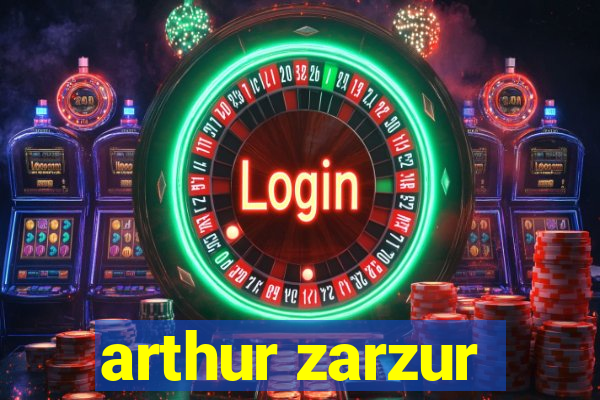 arthur zarzur