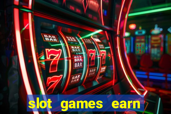 slot games earn real money gcash