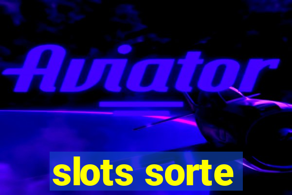 slots sorte