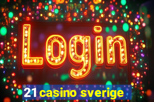 21 casino sverige