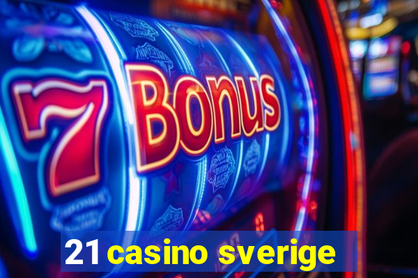 21 casino sverige