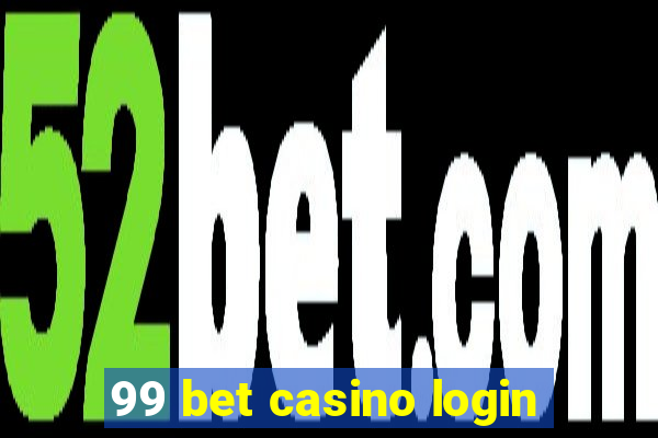 99 bet casino login