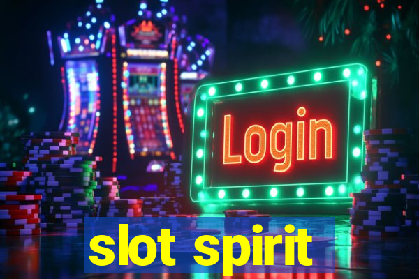 slot spirit