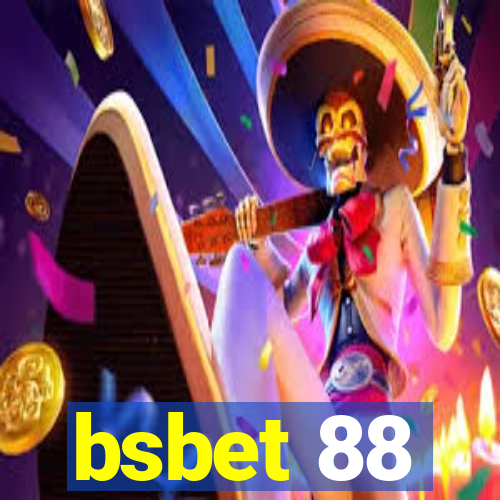 bsbet 88