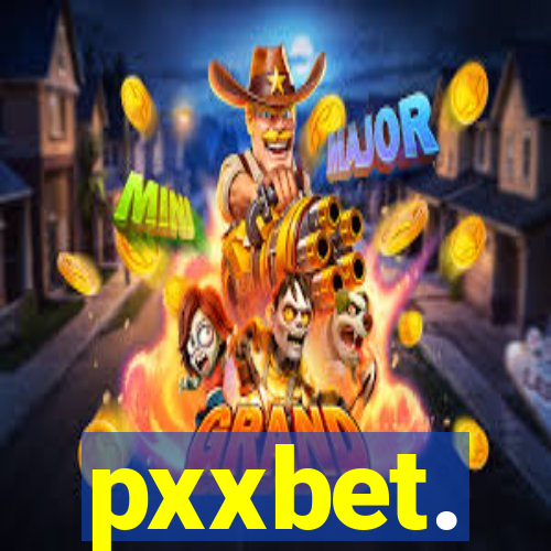 pxxbet.