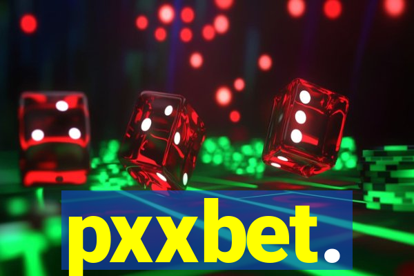 pxxbet.