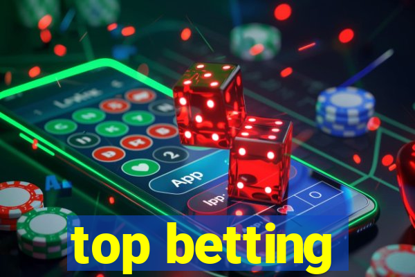 top betting