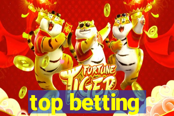 top betting