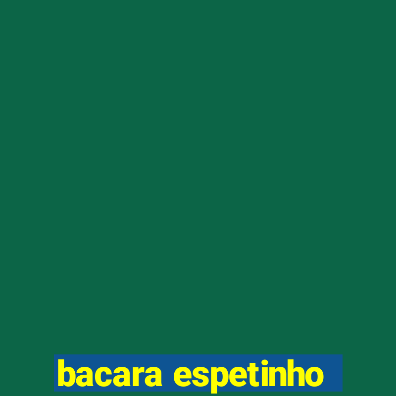 bacara espetinho